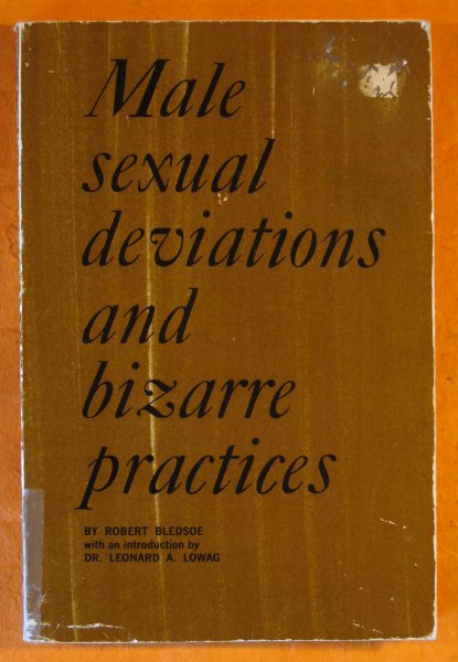 Image for Male Sexual Deviations and Bizarre Practices