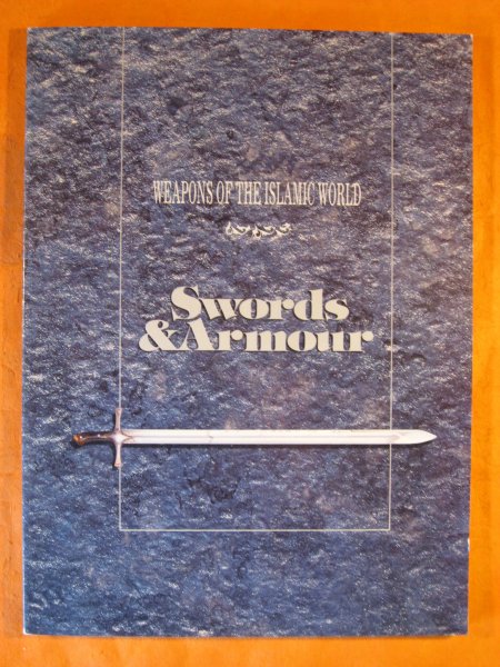 Image for Weapons of the Islamic World: Swords & Armour