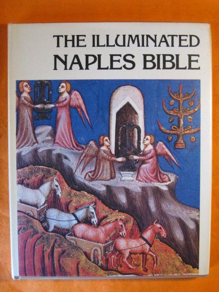 Image for Illuminated Naples Bible (Old Testament): 14th-Century Manuscript, The