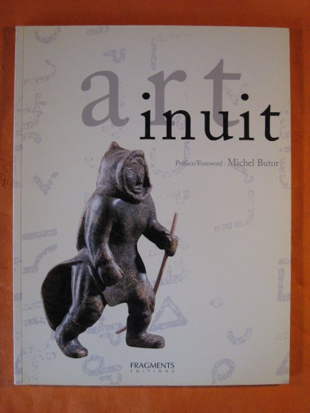 Image for Art Inuit: La Sculpture Et L'estampe Contemporaines Des Esquimaux Du Canada / Contemporary Sculpture and Print of the Canadian Eskimo