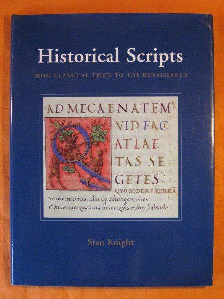 Historical Scripts: From Classical Times to the Renaissance Image for Historical Scripts: From Classical Times to the Renaissance