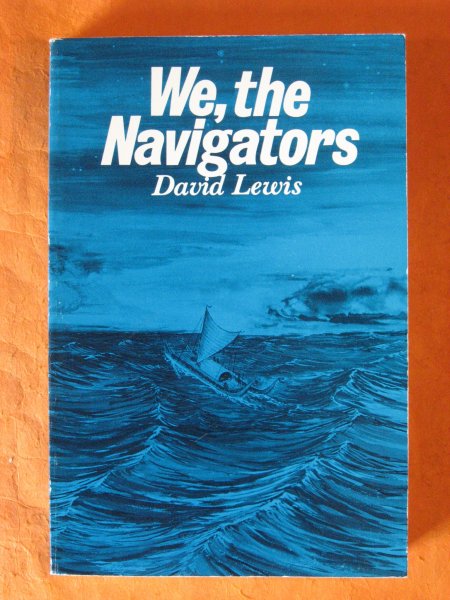 Image for We, the Navigators: The Ancient Art of Landfinding in the Pacific