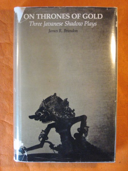 Image for On Thrones of Gold: Three Javanese Shadow Plays