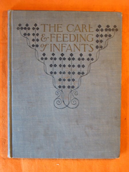 Image for The Care and Feeding of Infants