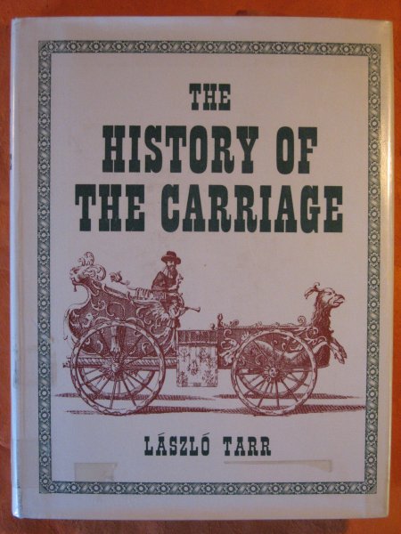 Image for The history of the carriage