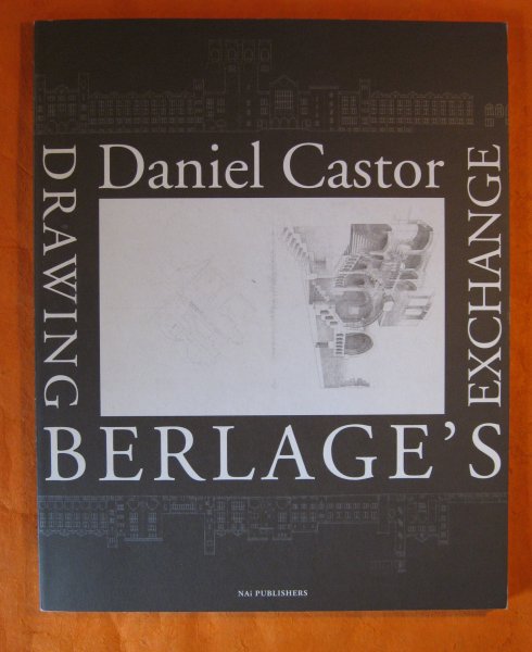 Drawing Berlage's Exchange Image for Drawing Berlage's Exchange
