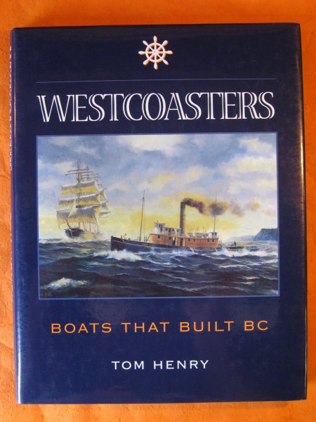 Image for Westcoasters: The Boats That Built BC