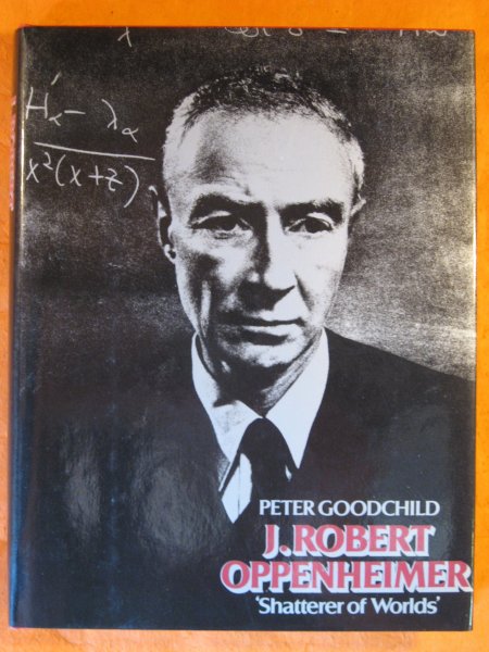 Image for J.Robert Oppenheimer: Shatterer of Worlds
