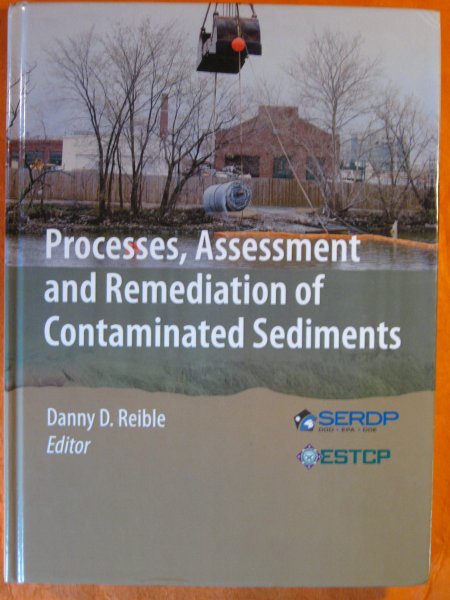 Image for Processes, Assessment and Remediation of Contaminated Sediments (SERDP ESTCP Environmental Remediation Technology)