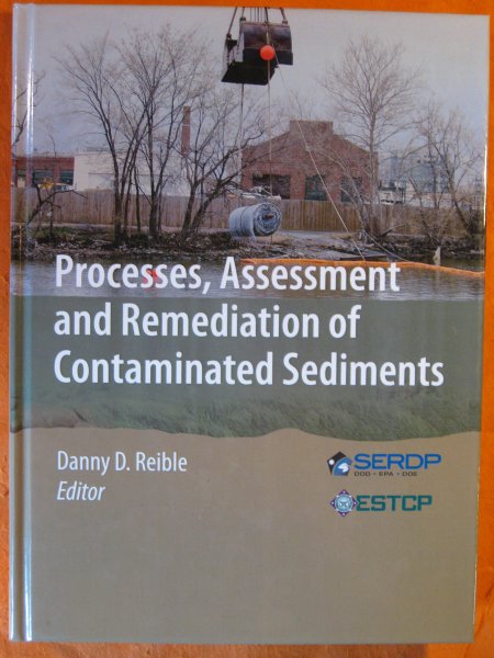 Image for Processes, Assessment and Remediation of Contaminated Sediments (SERDP ESTCP Environmental Remediation Technology)