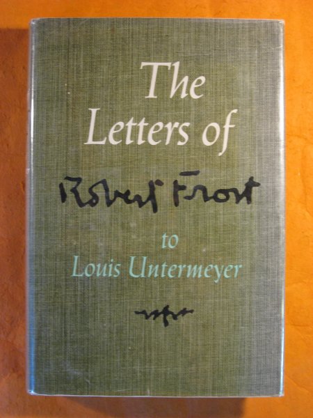 Image for The Letters of Robert Frost to Louis Untermeyer