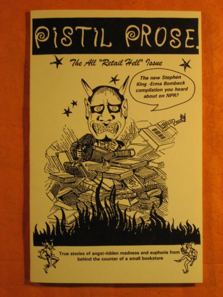 Image for Pistil Prose: The All "Retail Hell" Issue