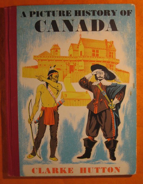 Image for A Picture History of Canada (Second Edition)