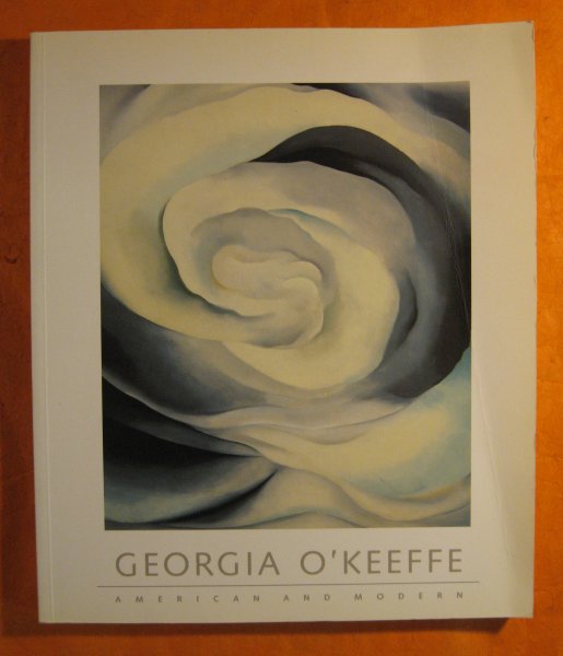Georgia O'Keeffe: American and Modern Image for Georgia O'Keeffe: American and Modern