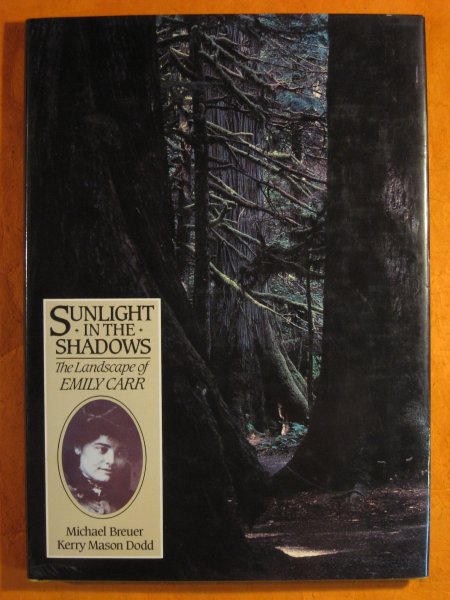 Sunlight in the Shadows: The Landscape of Emily Carr Image for Sunlight in the Shadows: The Landscape of Emily Carr