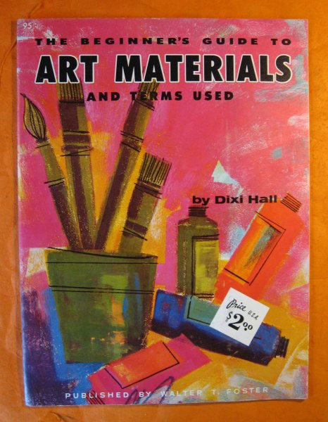 Image for The Beginner's Guide to Art Materials and Terms Used