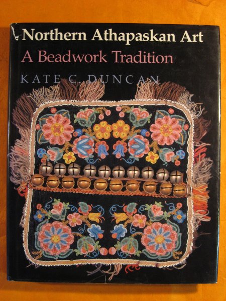 Image for Northern Athapaskan Art: A Beadwork Tradition