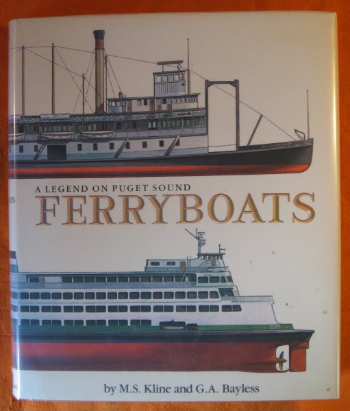 Image for Ferryboats: A legend on Puget Sound