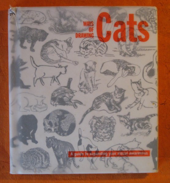 Image for Ways of Drawing cats: A Guide to Expanding Your Visual Awareness