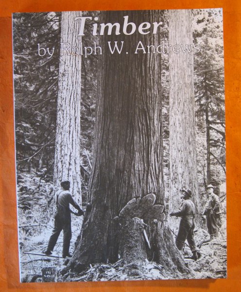 Image for Timber: Toil and Trouble in the Big Woods