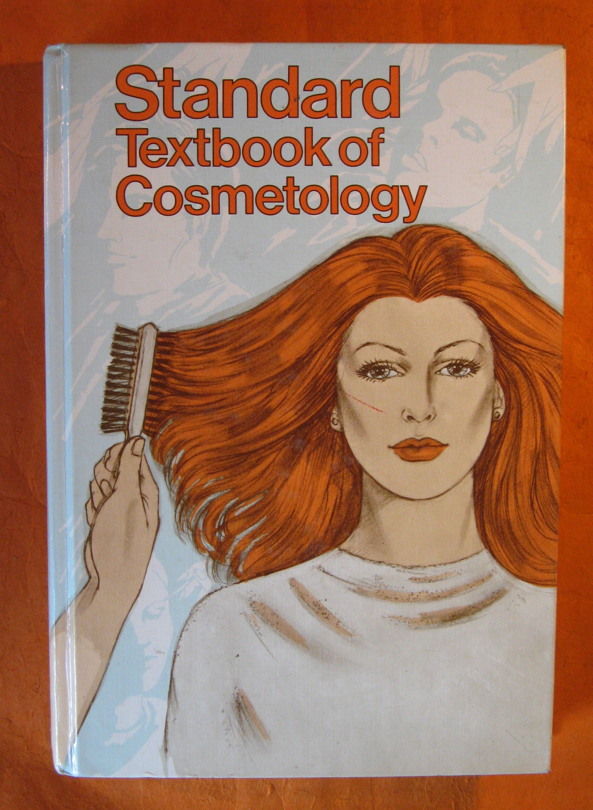 Image for Standard Textbook of Cosmetology: A Practical Course on the Scientific Fundamentals of Beauty Culture for Students and Practising Cosmetologists