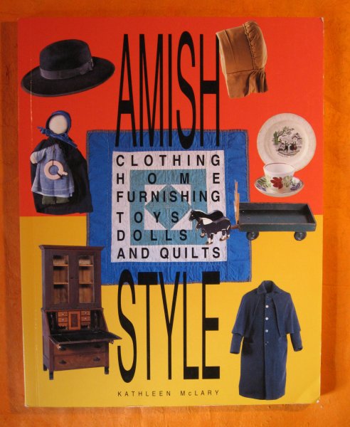 Image for Amish Style: Clothing, Home Furnishing, Toys, Dolls, and Quilts