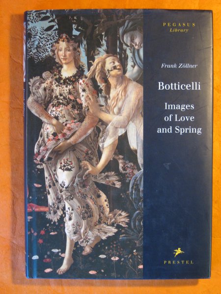 Image for Botticelli: Images of Love and Spring (Pegasus Library)
