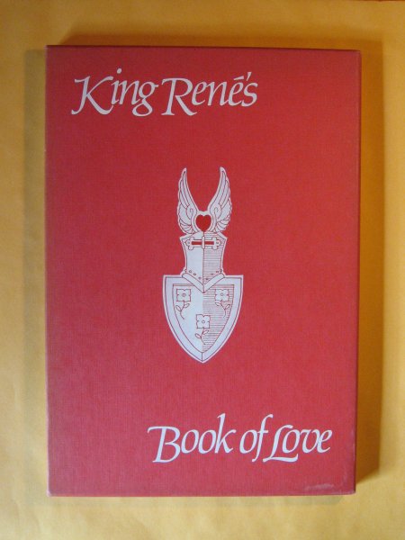 Image for King Rene's Book of Love (Le Cueur d'Amours Espris)