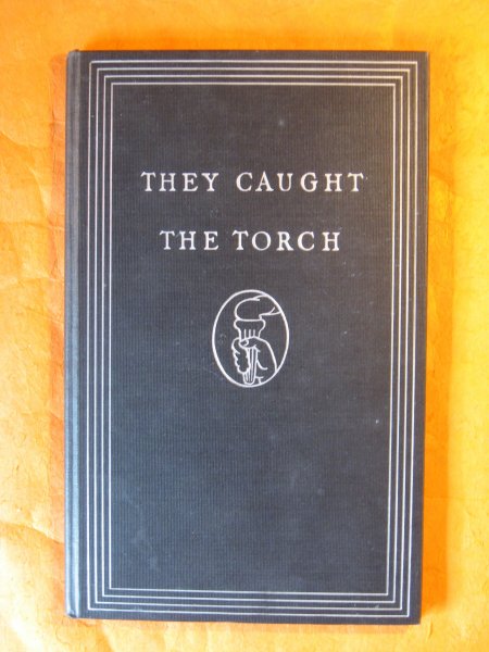 Image for They Caught the Torch