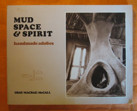 Image for Mud, Space and Spirit: Handmade Adobes
