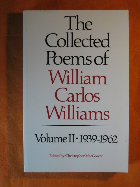 Image for The Collected Poems of William Carlos Williams, Vol. 2: 1939-1962