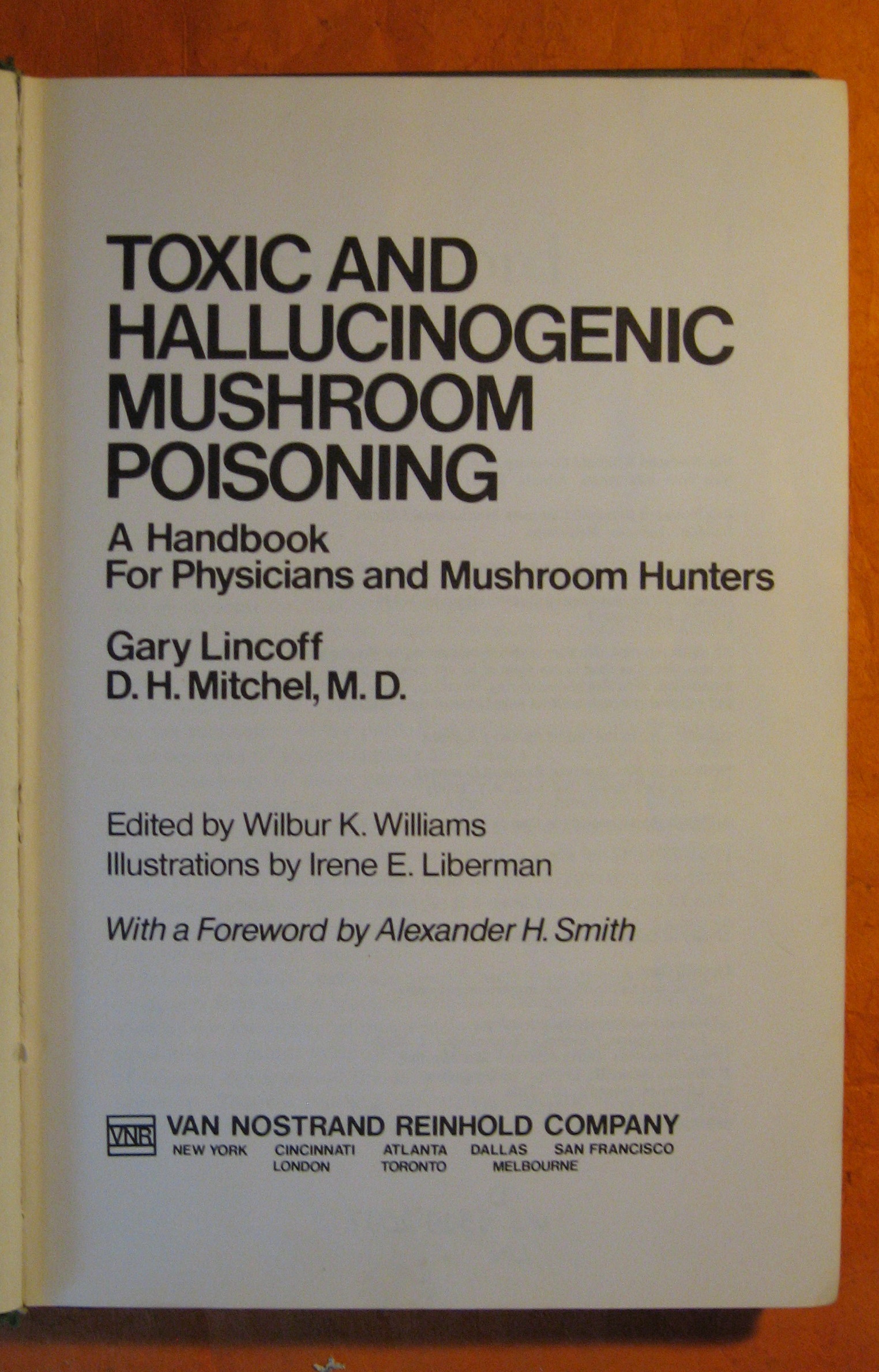 Image for Toxic and Hallucinogenic Mushroom Poisoning: A Handbook for Physicians and Mushroom Hunters