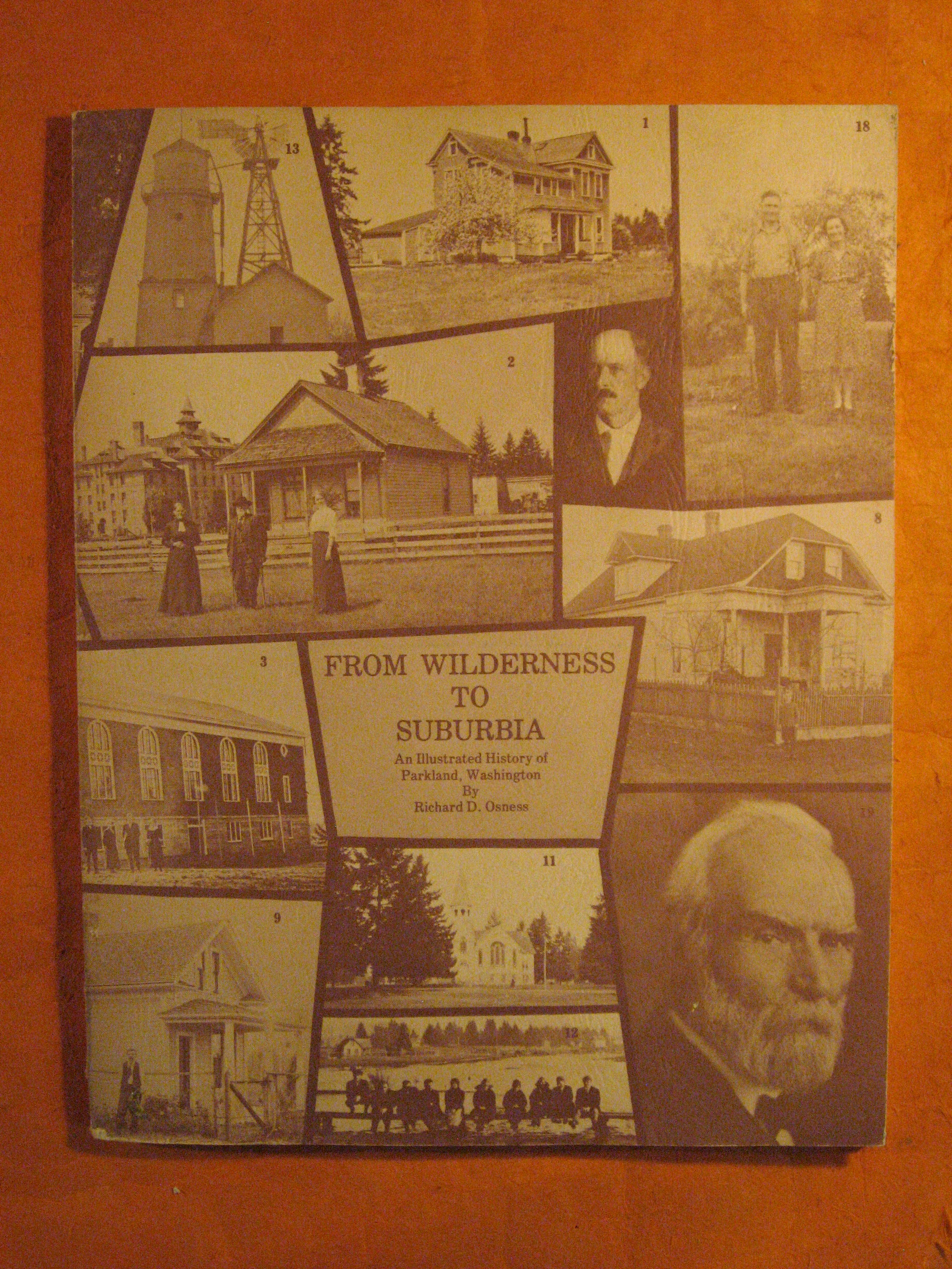 Image for From Wilderness to Suburbia: An Illustrated History of Parkland, Washington