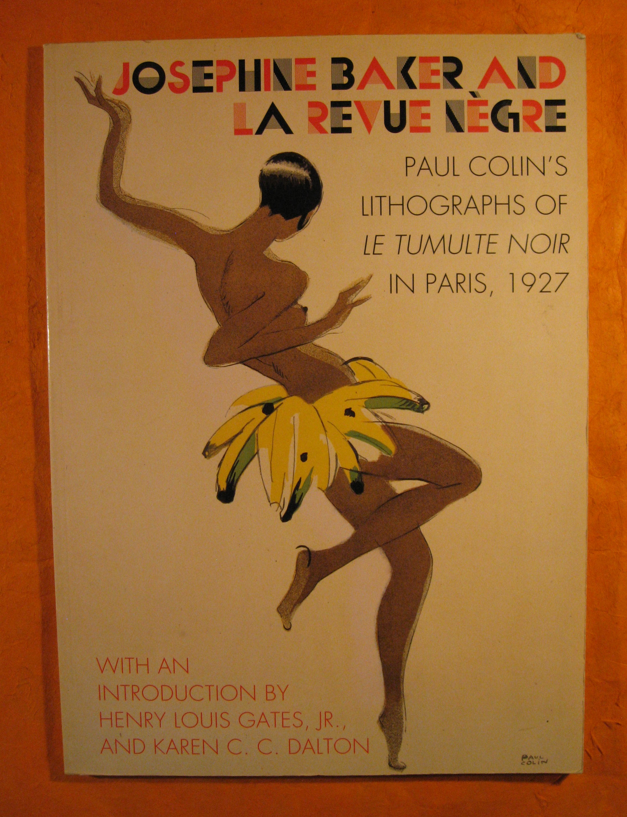 Image for Josephine Baker and La Revue Negre: Paul Colin's Lithographs of Le Tumulte Noir in Paris, 1927