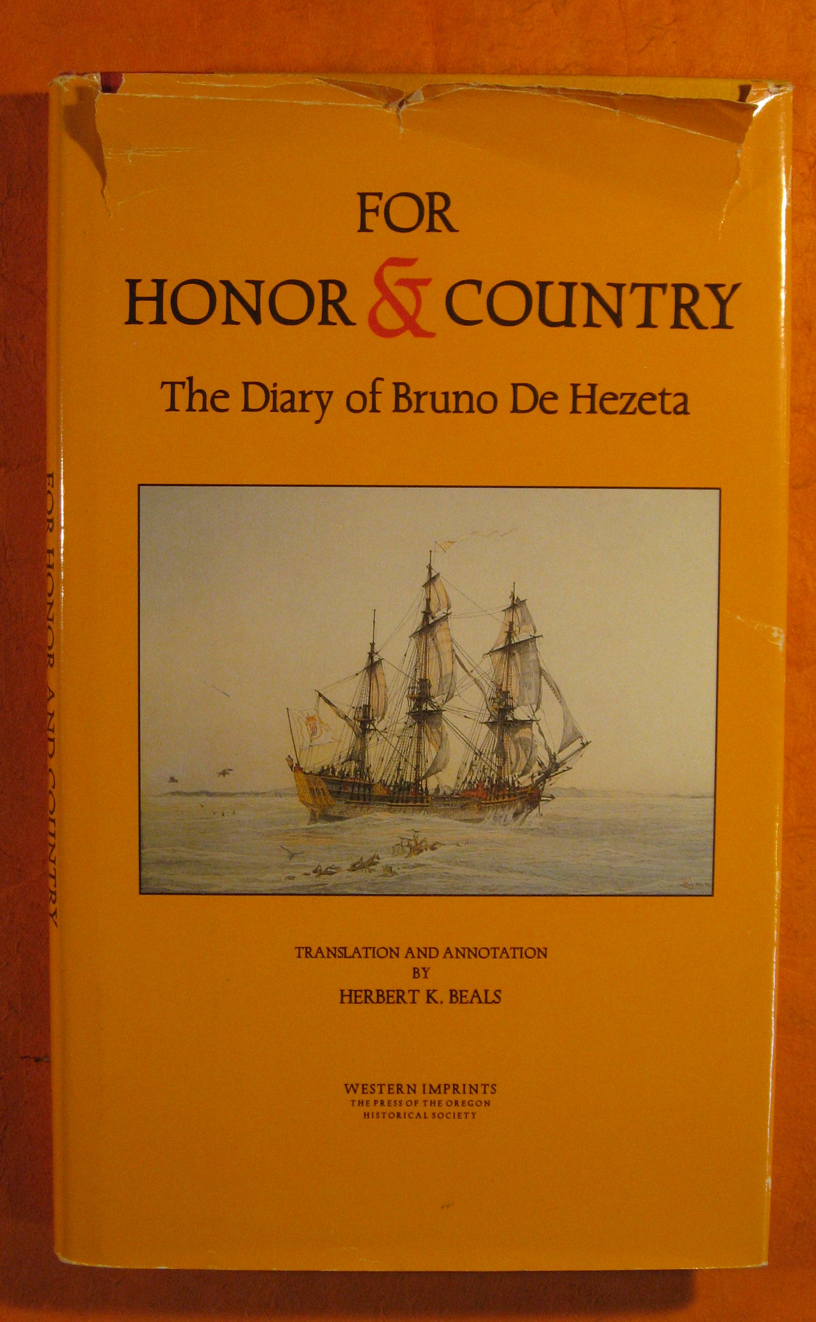 Image for For Honor & Country: A Diary of Bruno De Hezeta (North Pacific Studies) (English and Spanish Edition)