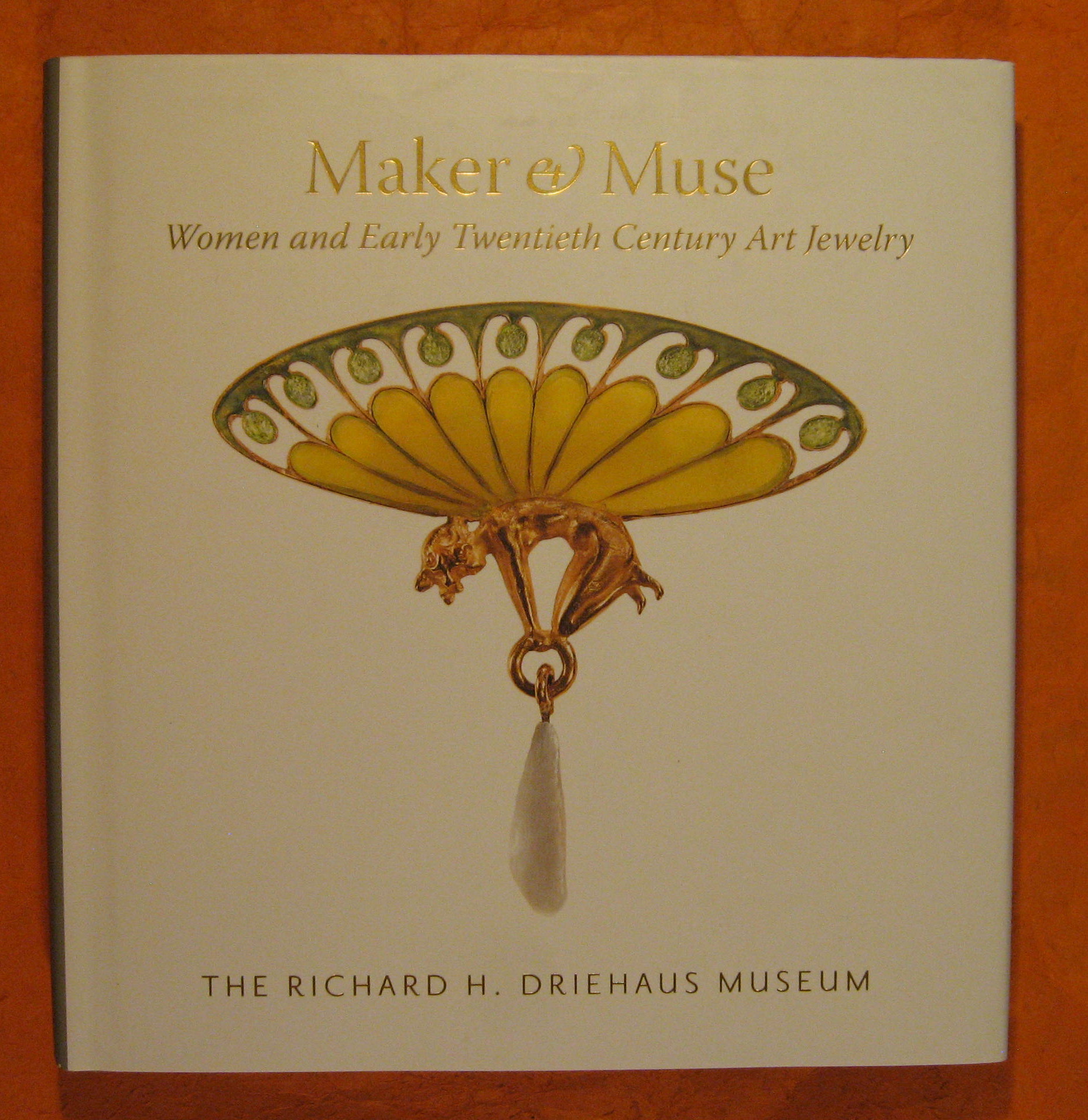 Image for Maker and Muse: Women and Early Twentieth Century Art Jewelry