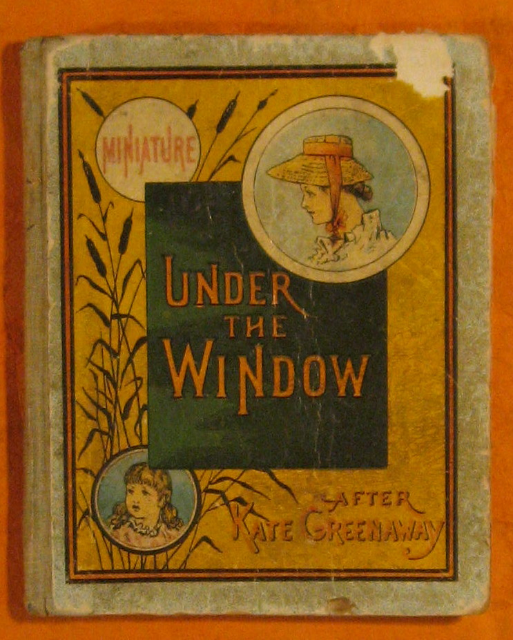 Image for Miniature Under the Window: Pictures & Rhymes for Children after Kate Greenaway
