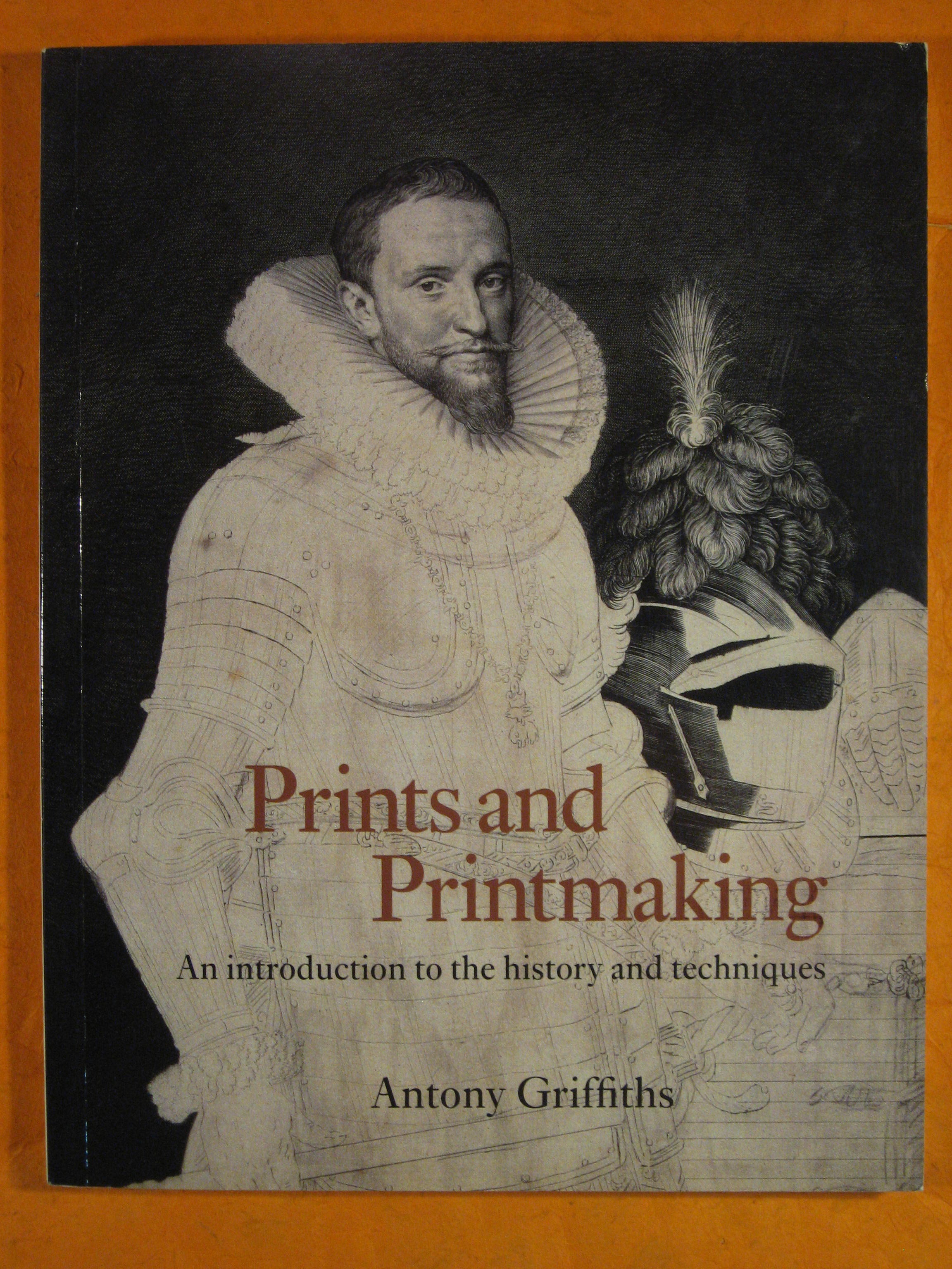 Image for Prints and Printmaking: An Introduction to the History and Techniques