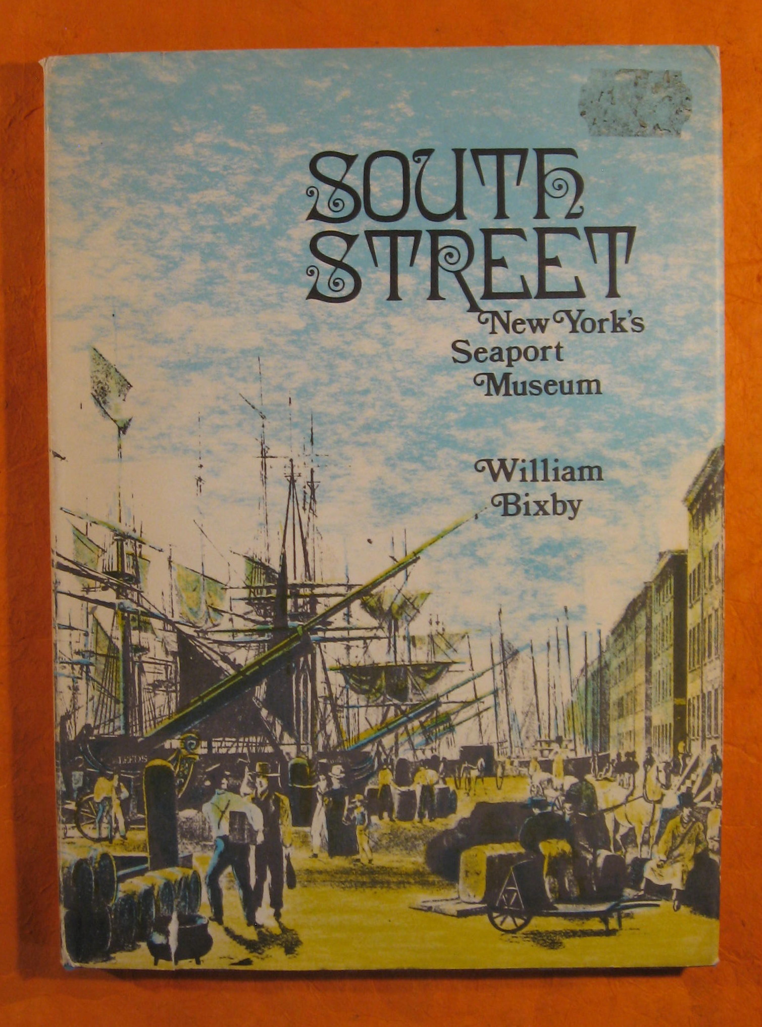 Image for South Street: New York's Seaport Museum