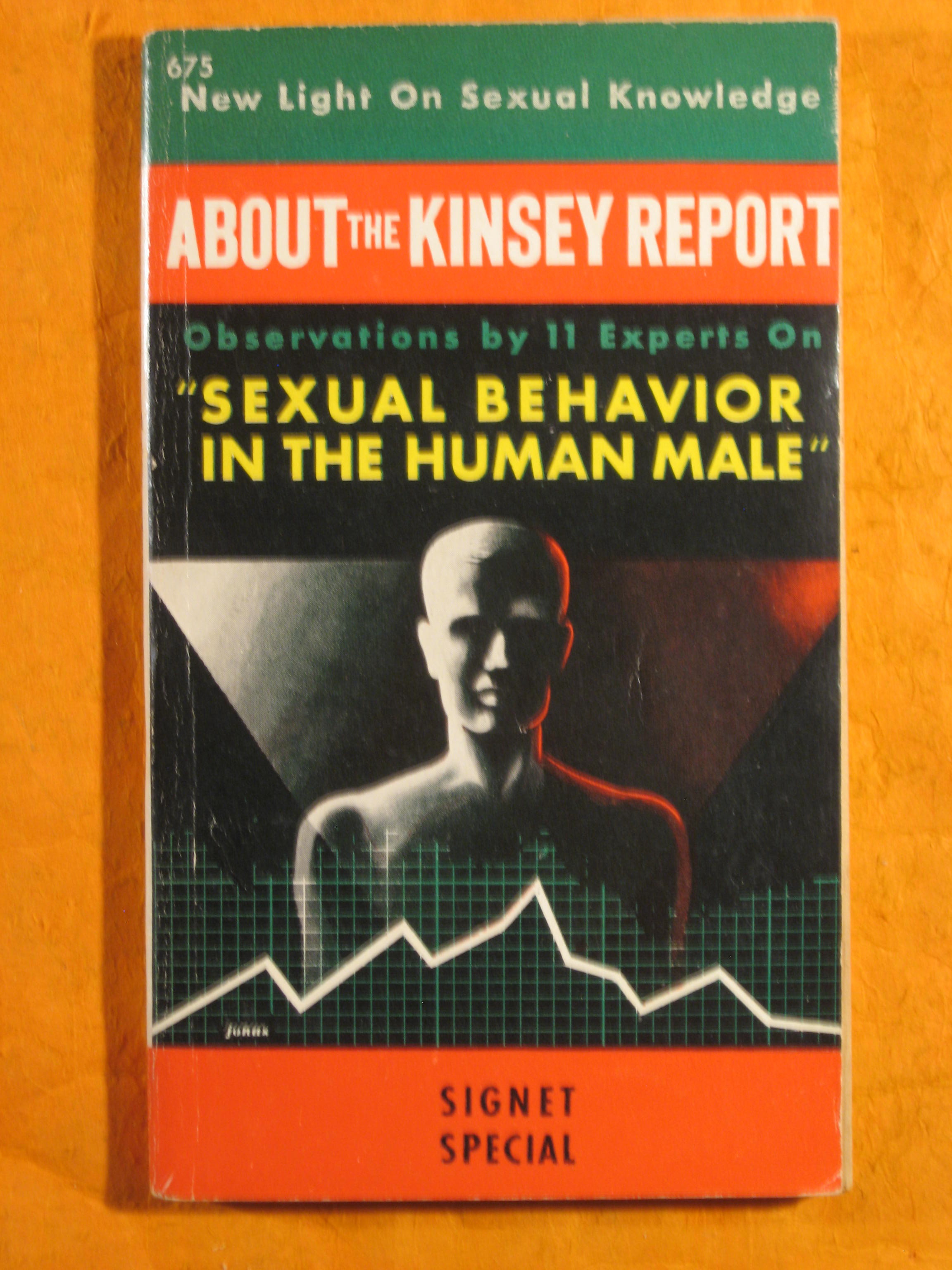Image for About the Kinsey Report: Observations By 11 Experts on "Sexual Behavior in the Human Male"