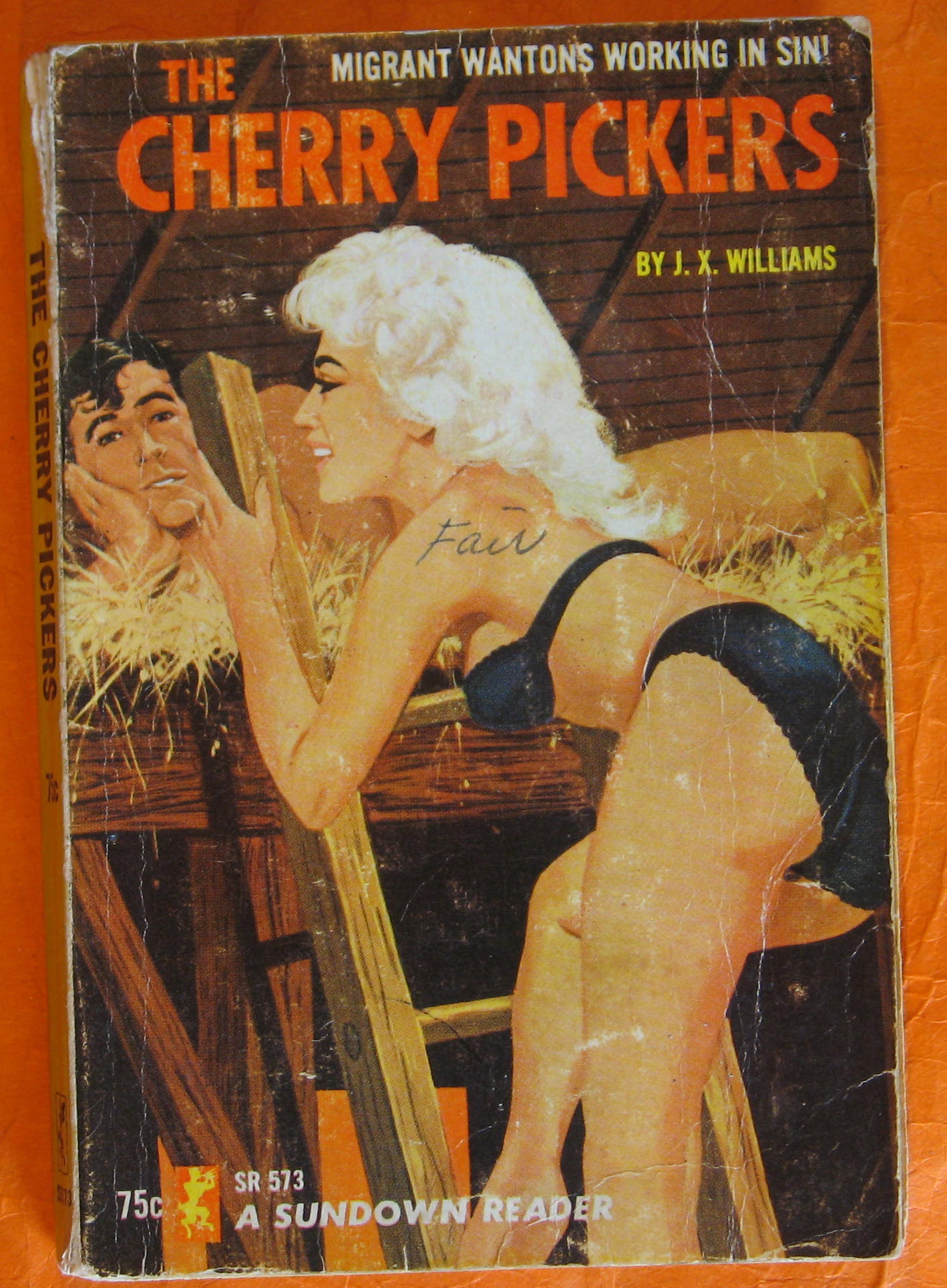 Image for The Cherry Pickers: Migrant Wantons Working in Sin!