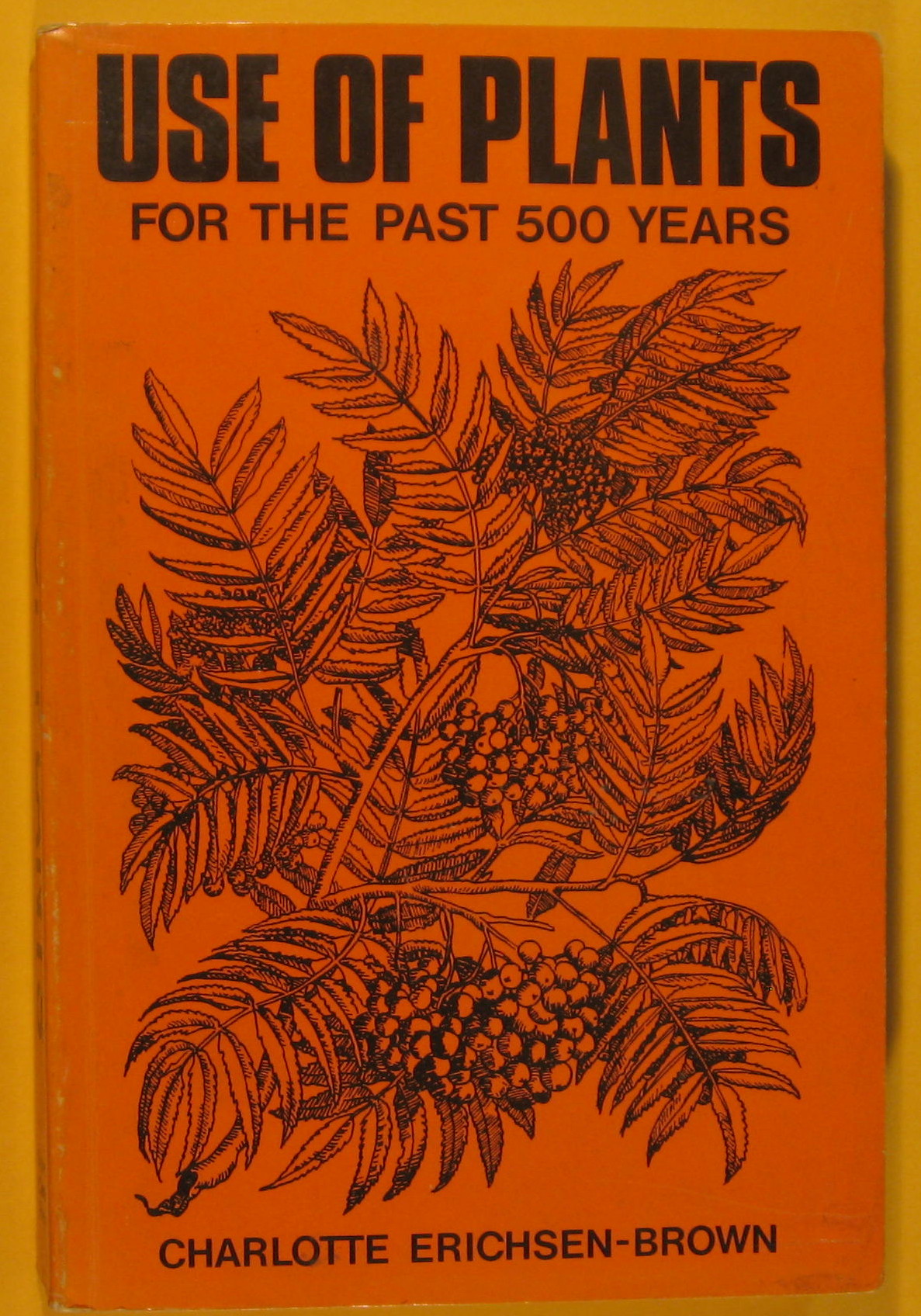 Image for Use of Plants for the Past 500 Years