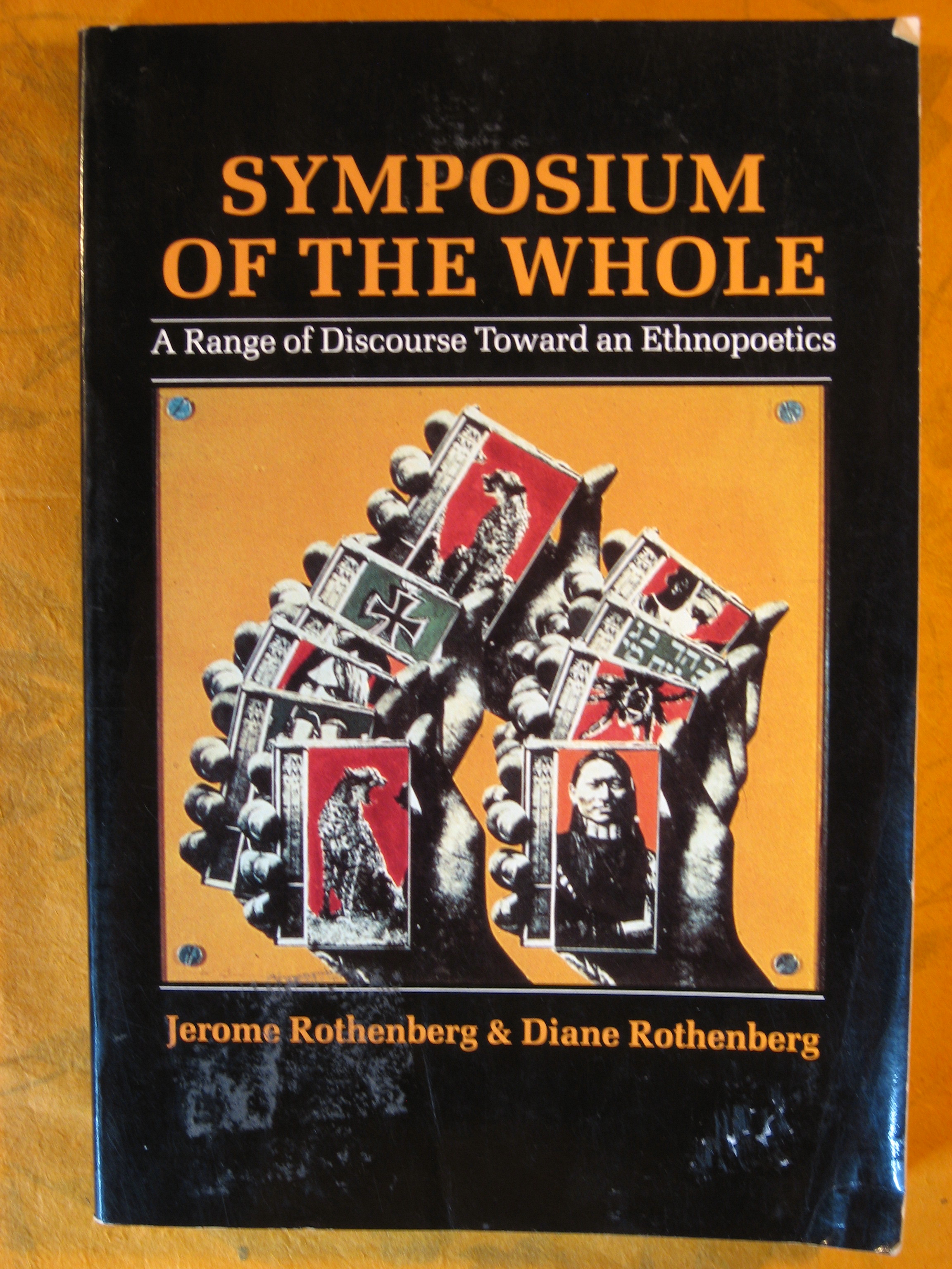 Image for Symposium of the Whole: A Range of Discourse Toward an Ethnopoetics
