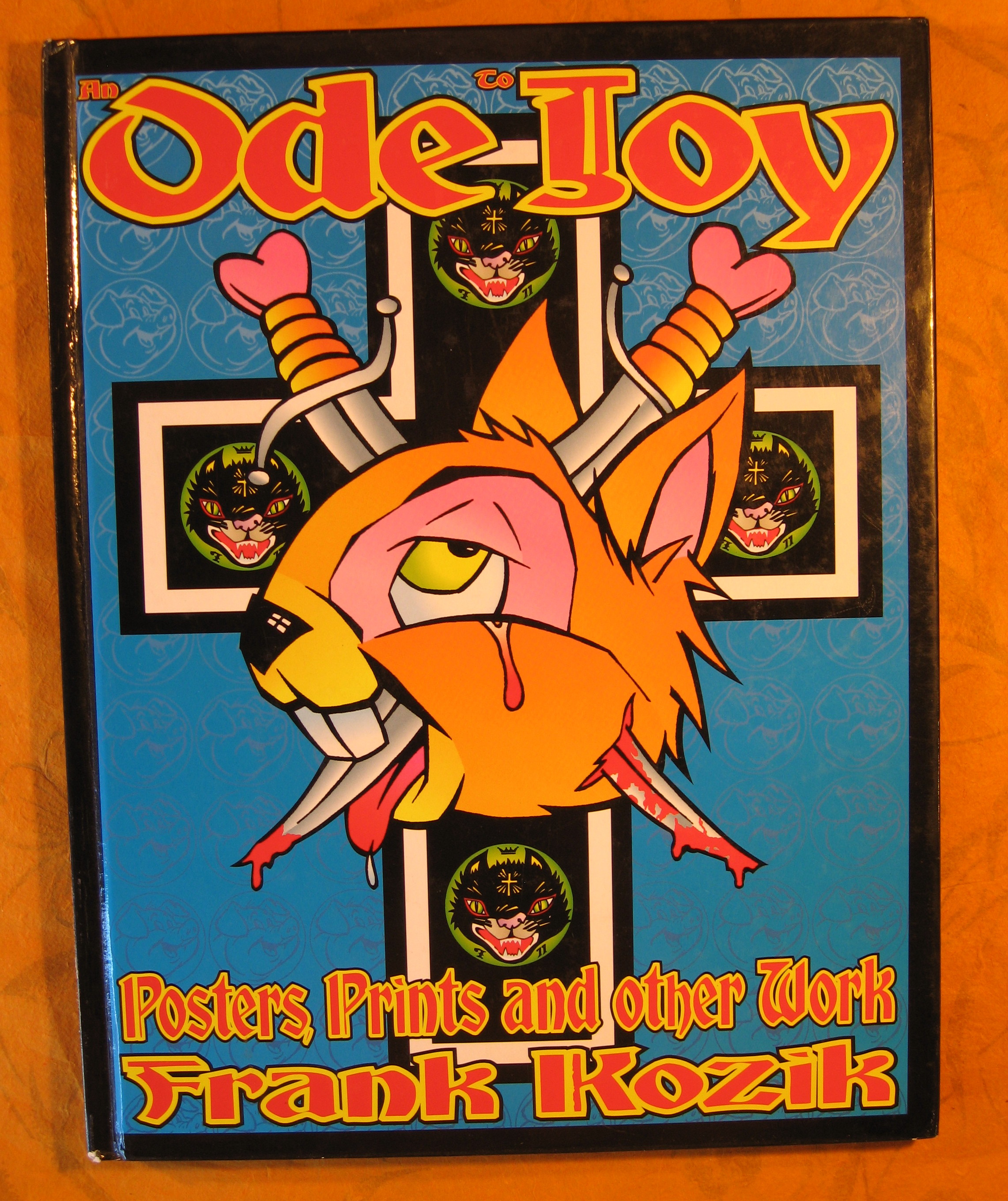 Image for An Ode to Joy: Posters, Prints and Other Work of Frank Kozik