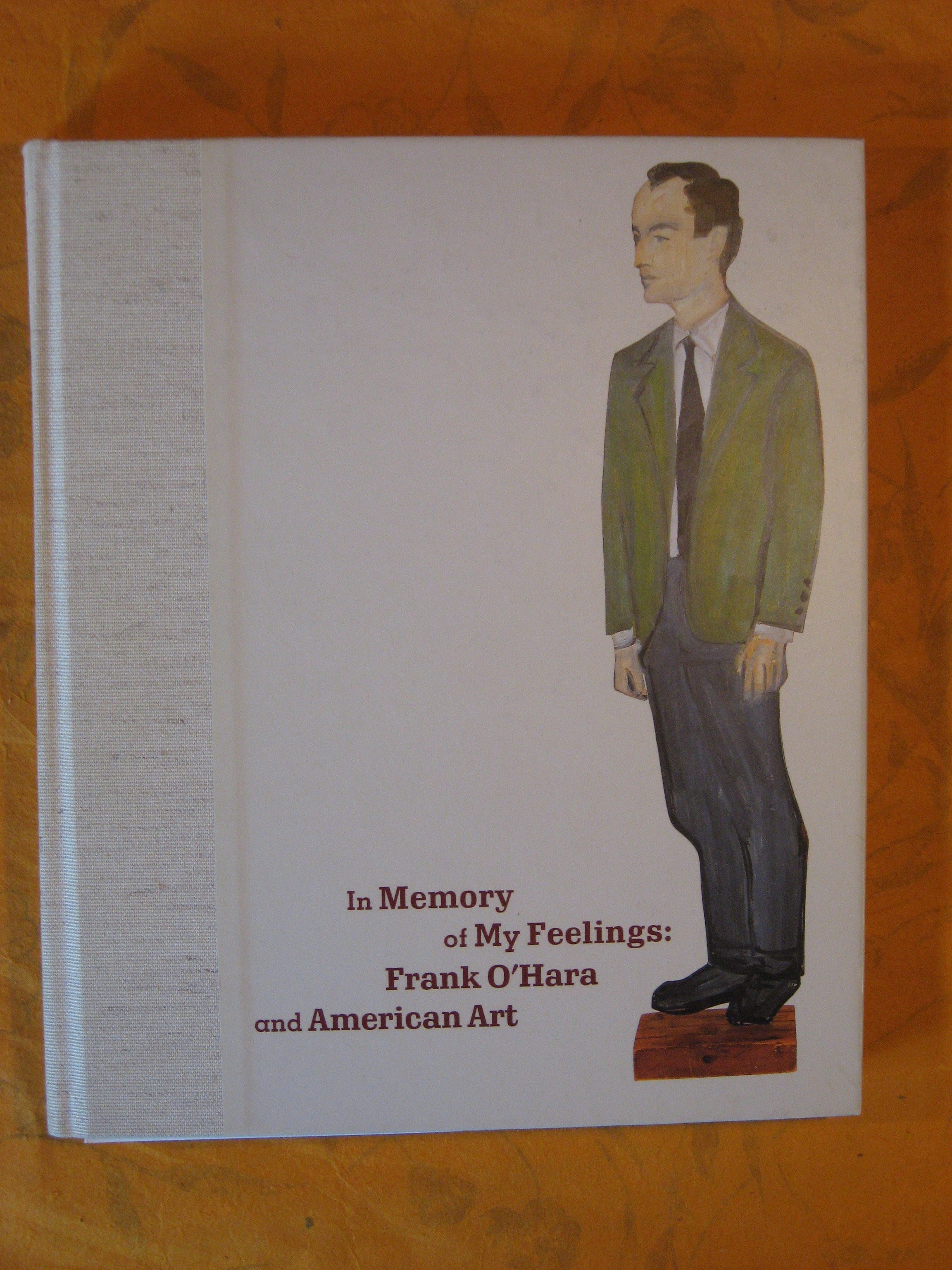Image for In Memory of My Feelings: Frank O'Hara and American Art
