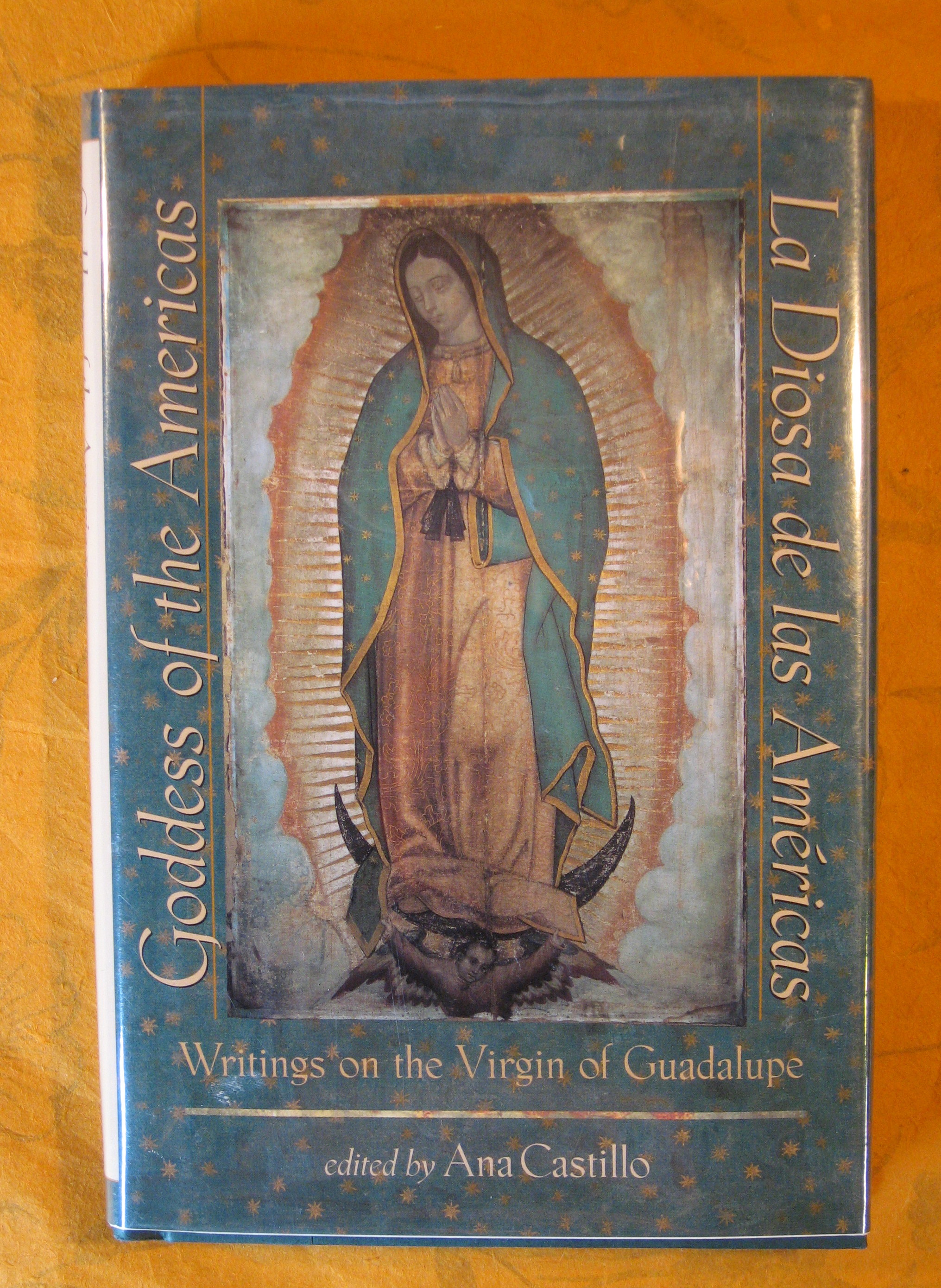 Image for Goddess of the Americas / La Diosa de Las Americas: Writings on the Virgin of Guadalupe