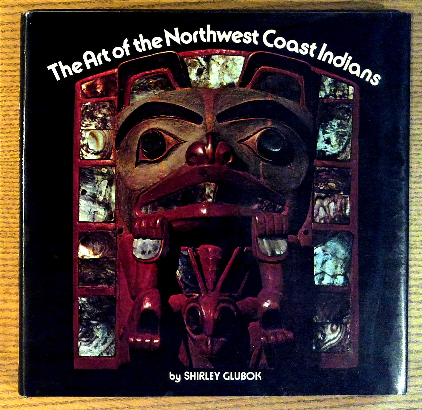 Art of the Northwest Coast Indians, The